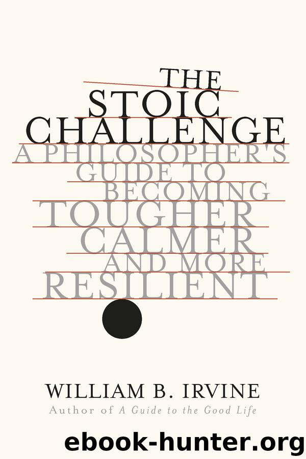 The Stoic Challenge By William B. Irvine - Free Ebooks Download